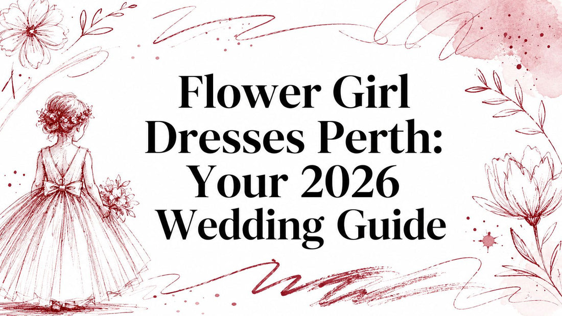 Flower Girl Dresses Perth: Your 2026 Wedding Guide