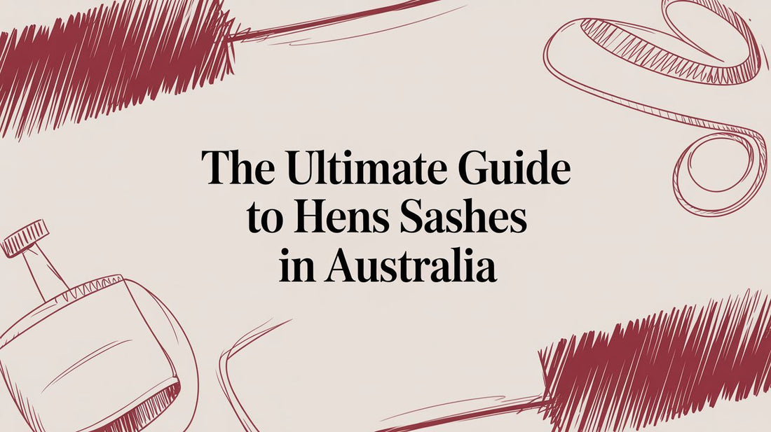 The Ultimate Guide to Hens Sashes in Australia