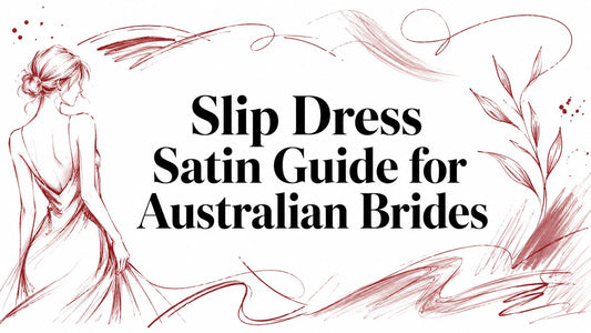 Slip Dress Satin Guide for Australian Brides