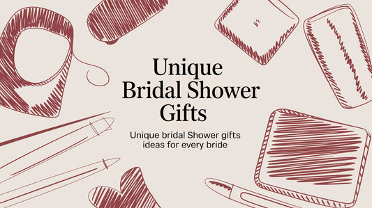 Unique Bridal Shower Gifts: Ideas for Every Bride